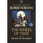 The Eye of the World: Book One of The Wheel of Time