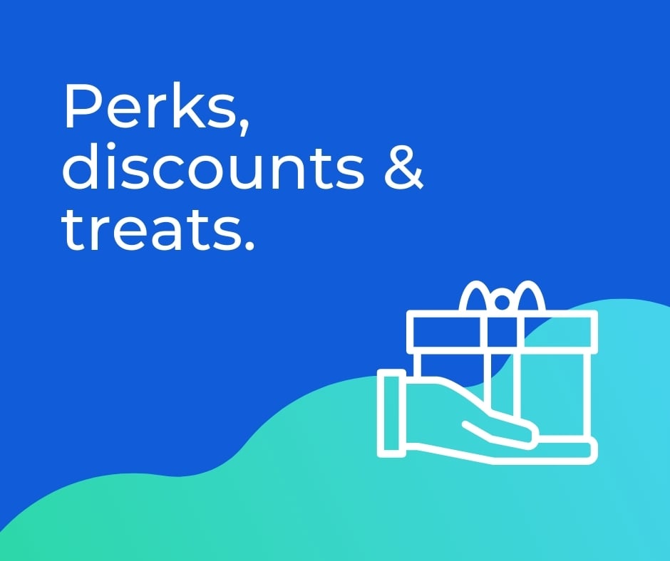 Perks and discounts Perks and discounts