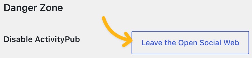 An arrow pointing to the "Leave the Open Social Web" button.