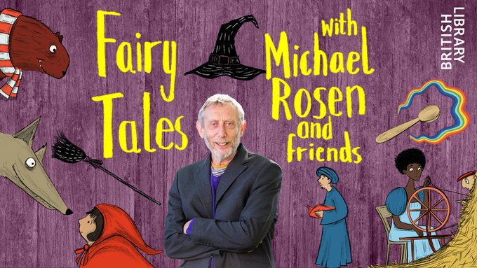 Photograph of author Michael Rosen surrounded by fairy tale characters and objects - including a wolf, bear, Little Red Riding Hood, a broom, spoon and Rapunzel at a spinning wheel - all drawn by Allen Fatimaharan. The text reads 'Fairy Tales with Michael Rosen and friends, British Library'.