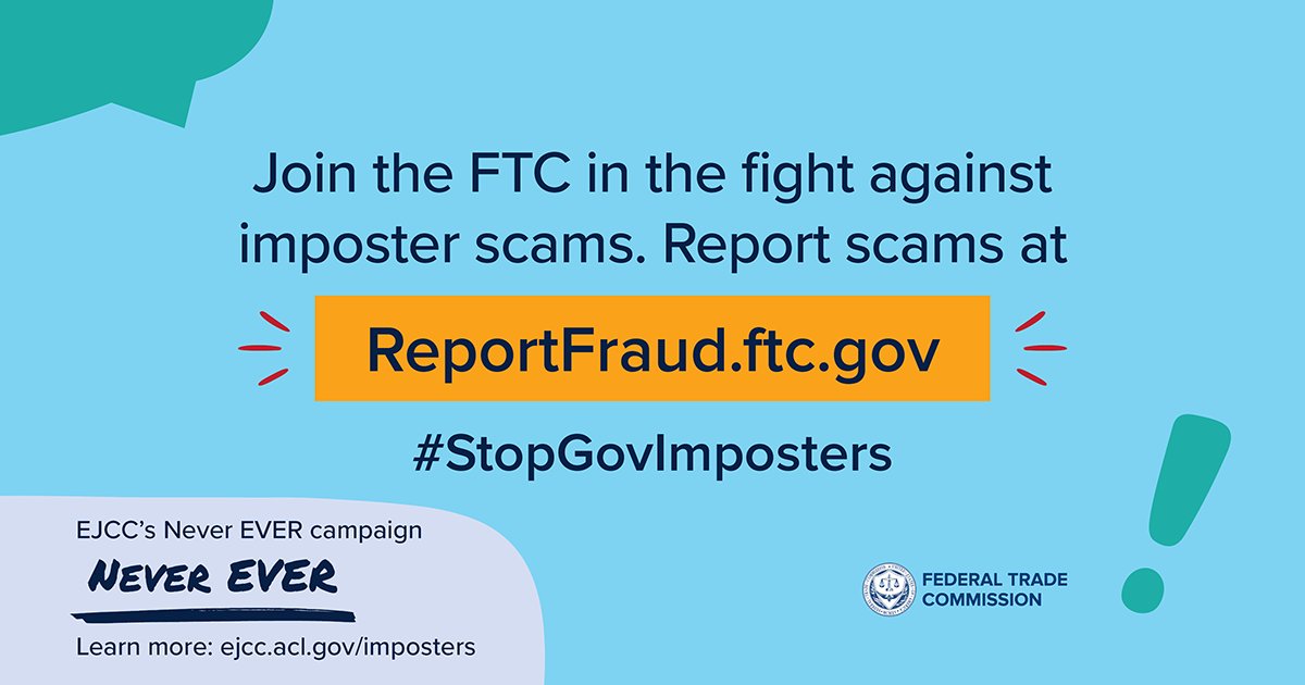 Promotional image for the FTC's campaign against imposter scams. Text encourages reporting scams at ReportFraud.ftc.gov with the hashtag #StopGovImposters. Includes logos for the Federal Trade Commission and the Elder Justice Coordinating Council.